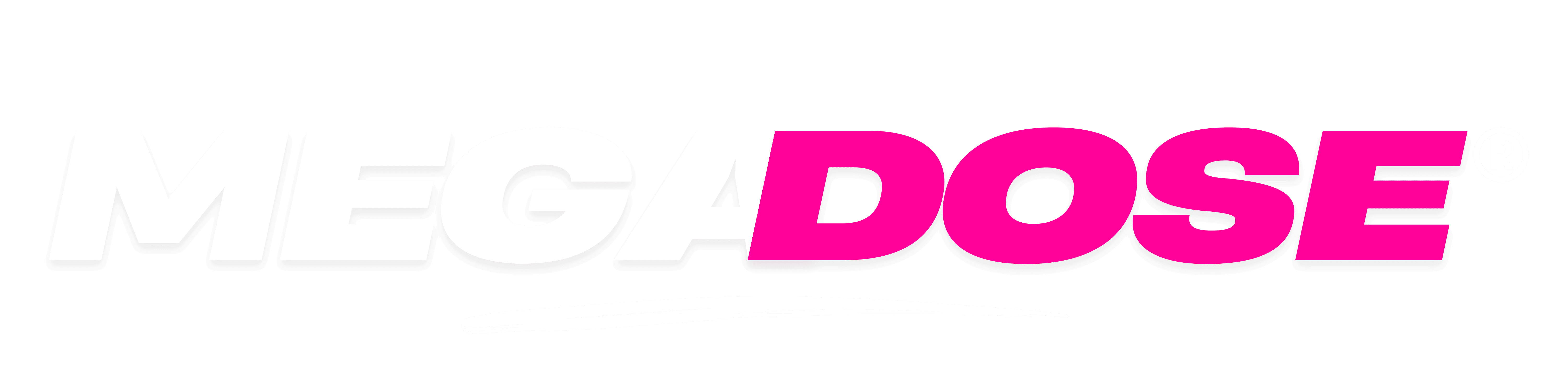 Megadose